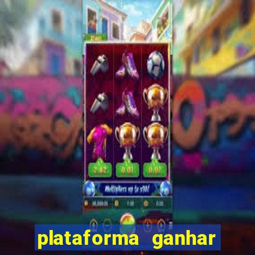 plataforma ganhar dinheiro jogando